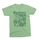 Gardeners Know All The Dirt | PNG Sublimation File