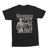 Gardeners Know All The Dirt | PNG Sublimation File