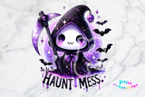 Haunt Mess | Halloween Sublimation PNG