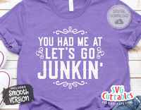 Let's Go Junkin | Junkin SVG Cut File