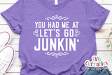 Let's Go Junkin | Junkin SVG Cut File