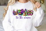 Mardi Gras Tis the Season | PNG Sublimation File