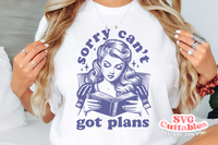 Sorry Can't Got Plans | Book SVG Cut File