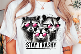 Stay Trashy | Funny PNG File