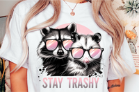 Stay Trashy | Funny PNG File