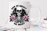 My Anxiety Has Anxiety | Funny PNG File