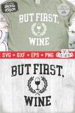 But First Wine | Wine SVG Cut File