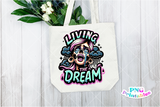 Living The Dream | Funny PNG File