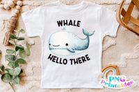 Whale Hello There | PNG Print File