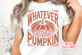 Whatever Spices Your Pumpkin | Fall SVG Cut File