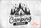 Camping Squad | Camping SVG Cut File