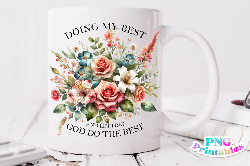 Doing My Best | Christian PNG Sublimation File