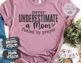 Never Underestimate A Mom | Mother's Day SVG Cut File