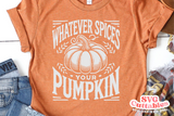 Whatever Spices Your Pumpkin | Fall SVG Cut File