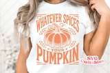 Whatever Spices Your Pumpkin | Fall SVG Cut File