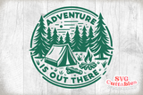 Adventure is Out There | Camping SVG Cut File