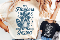 Flabbers Have Been Gasted | Funny PNG Print File