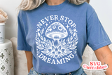 Never Stop Dreaming | SVG Cut File