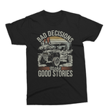 Bad Decisions Make Good Stories | Funny PNG Print File