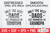 Only The Best Dads Get Promoted To Grandpa | Father's Day SVG Cut File