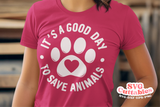 Good Day To Save Animals | Dog Rescue SVG