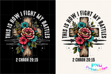 How I Fight My Battles | Christian PNG File