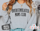 Overstimulated Moms Club | Mother's Day SVG Cut File