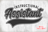 Instructional Assistant | School SVG Cut File