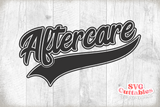 Aftercare | SVG Cut File