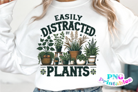 Easily Distracted By Plants | PNG File