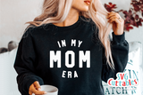 In My Mom Era | Mother's Day SVG Cut File