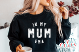 In My Mom Era | Mother's Day SVG Cut File