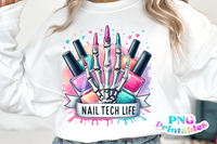 Nail Tech Life | PNG Sublimation File