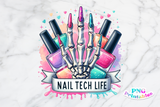 Nail Tech Life | PNG Sublimation File