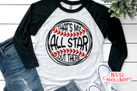 That's My All Star Out There | Baseball SVG Cut File