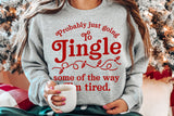 Jingle Some of The way | Funny Christmas SVG Cut File