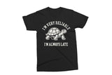 I'm Always Late | Funny SVG Cut File