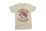 I'm Not For Everyone | Funny SVG Cut File