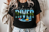 Find Me On The River | PNG Sublimation File