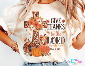 Give Thanks to The Lord | Fall Sublimation PNG