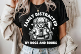 Easily Distracted By Dogs and Books | PNG Sublimation File