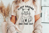 Fluff Around and Find Out | Funny SVG Cut File