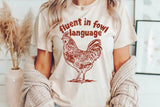 Fluent in Fowl Language | PNG Sublimation File