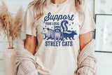 Support Your Local Street Cats | Funny PNG Print File
