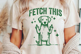 Fetch This Funny Dog | PNG Sublimation File