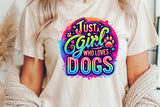 Just a Girl Who Loves Dogs | PNG Sublimation File