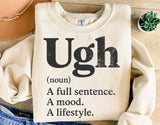 Ugh | Funny SVG Cut File