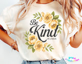 Be Kind of a Bitch | Funny PNG Print File