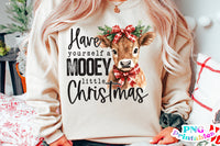 Have Yourself a Mooey Little Christmas | Christmas Sublimation PNG