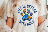 Life is Better With Dogs | PNG Sublimation File